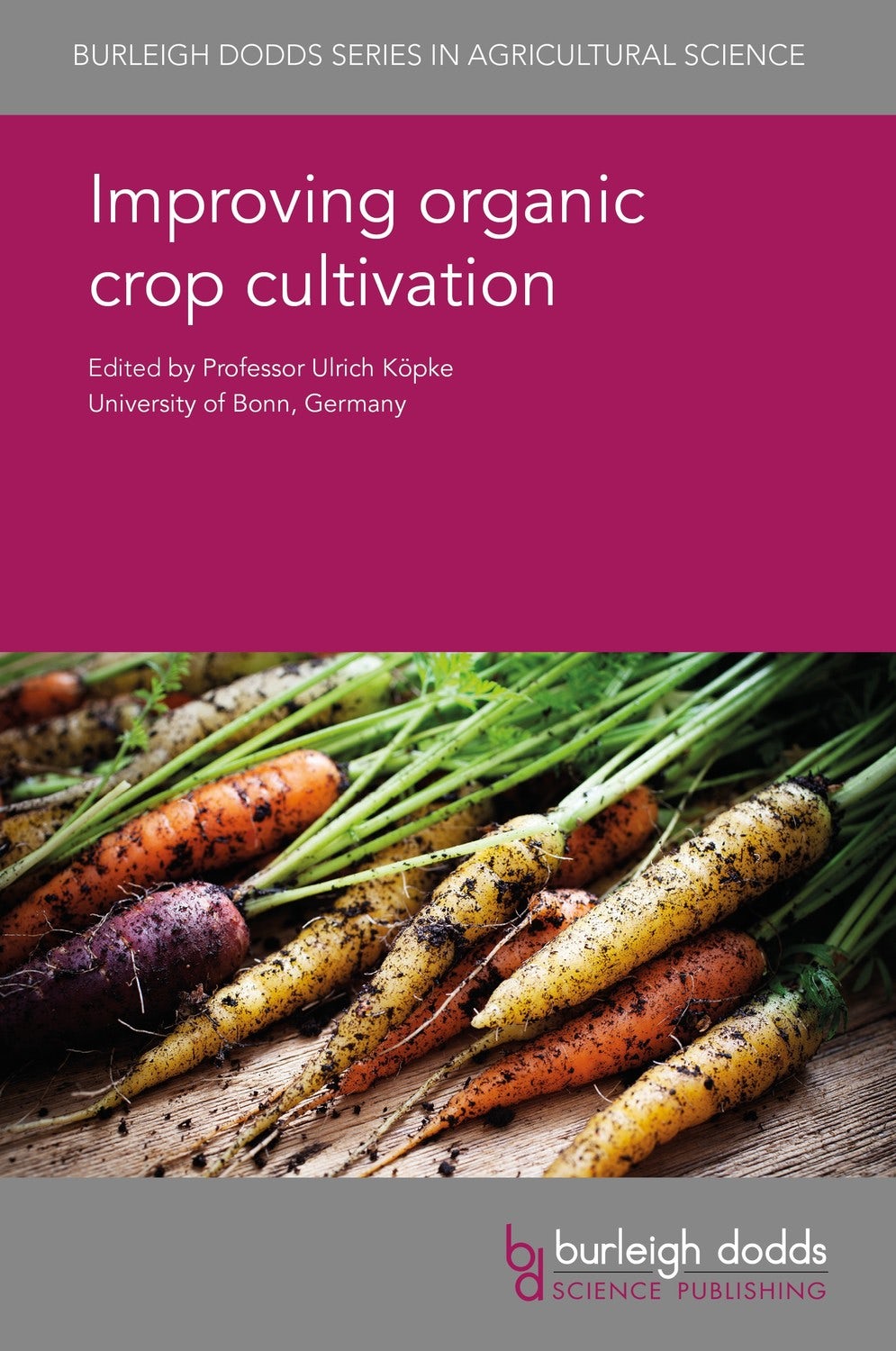 Book cover image for Improving organic crop cultivation ISBN: 9781786761873